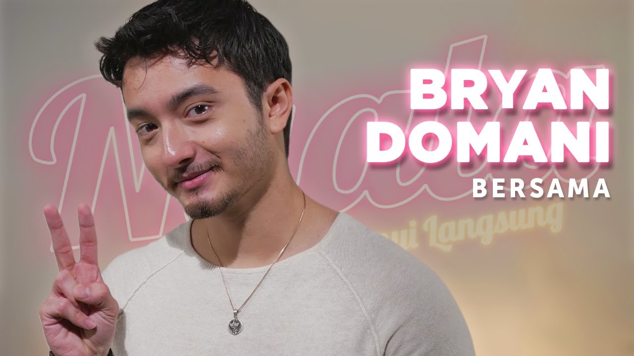 Bersama - Bryan Domani | NYALA