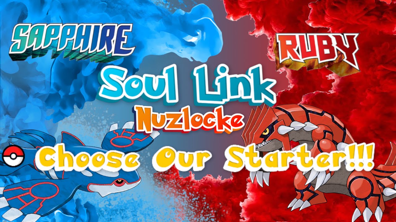 Choose our STARTER! Its Soul Link time! Eps 1 Pokemon Ruby and Sapphire Randomized Soul Link