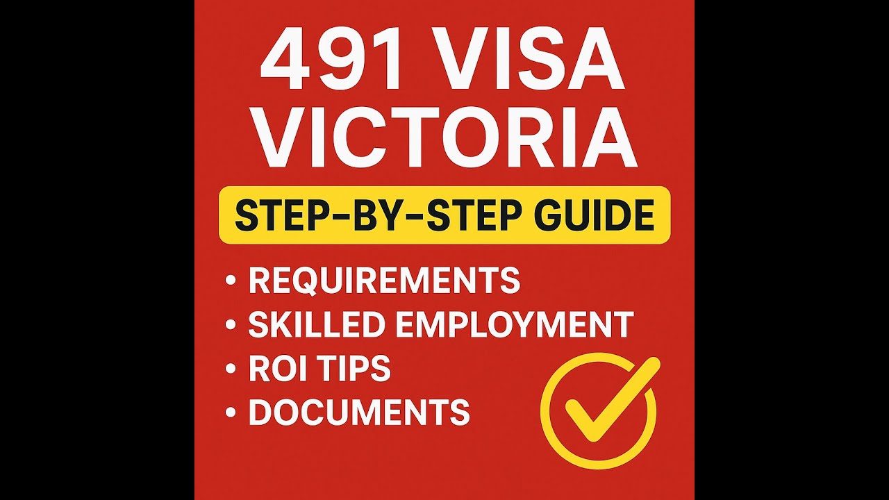 How to Apply for 491 Visa in Victoria | Requirements, ROI Tips, Proof of Earnings