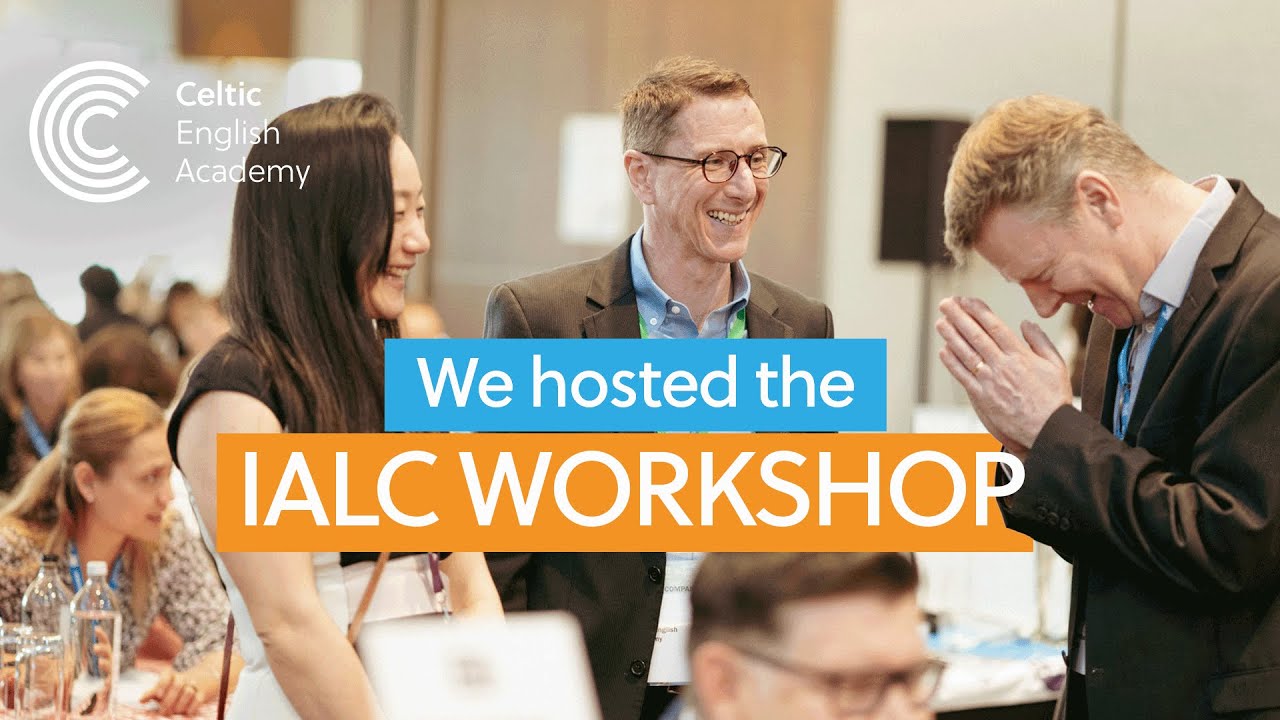 Highlights of the IALC Workshop 2024 in Cardiff | Hosted by Celtic English Academy