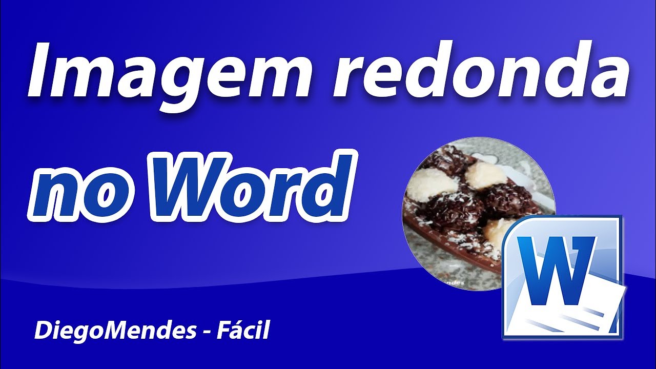 Imagem redonda no Microsoft Word