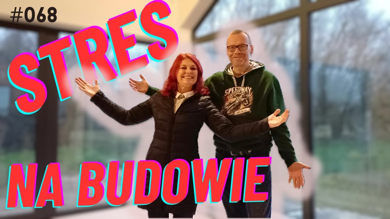 STRES NA BUDOWIE - #budowadomu #home #budujemyzpasja #dylematynaraty