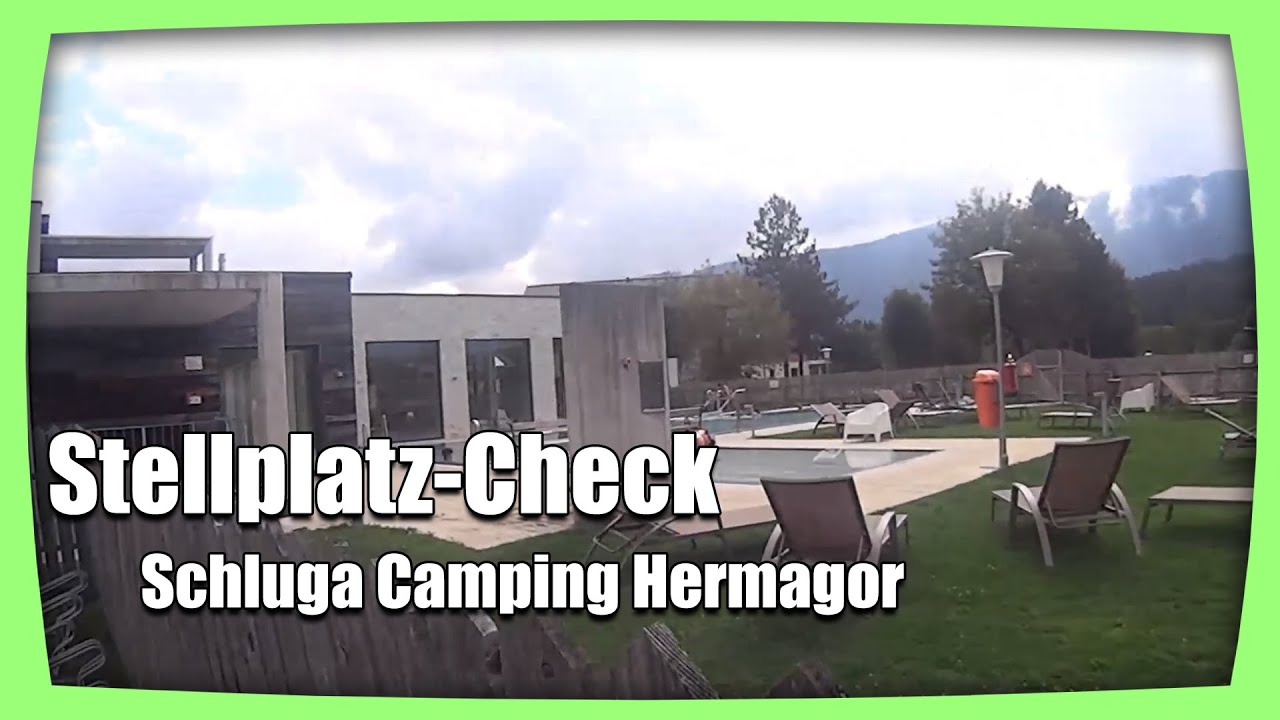 Stellplatz-Check: Schluga Camping Hermagor/Kärnten (Österreich)
