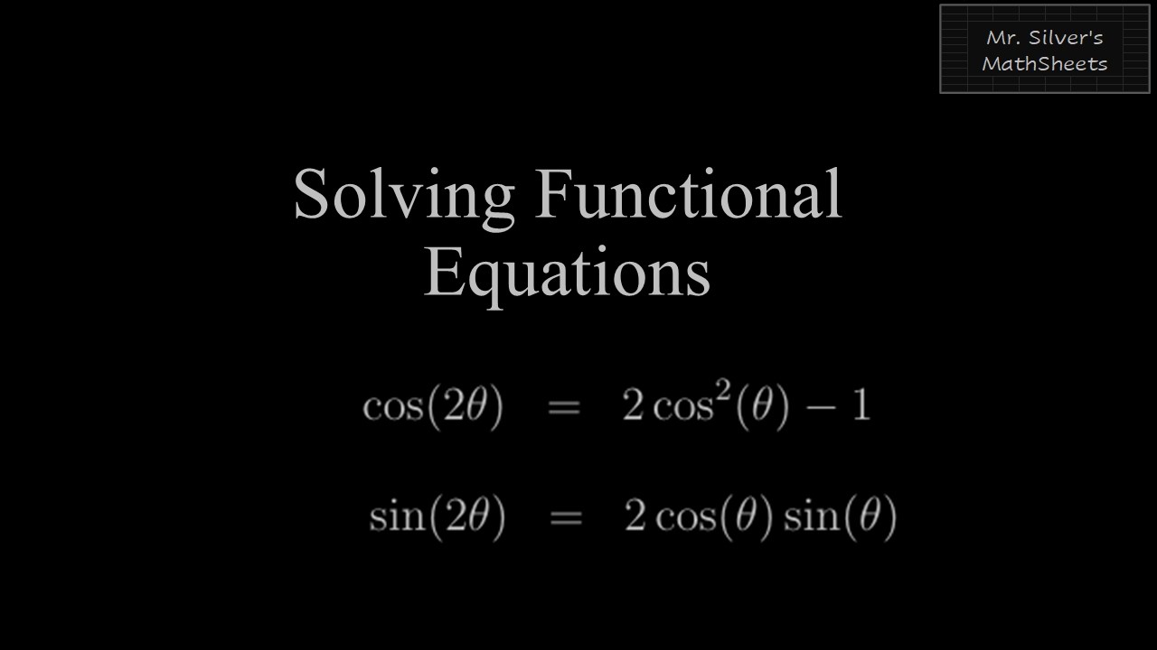 Solving Functional Equations