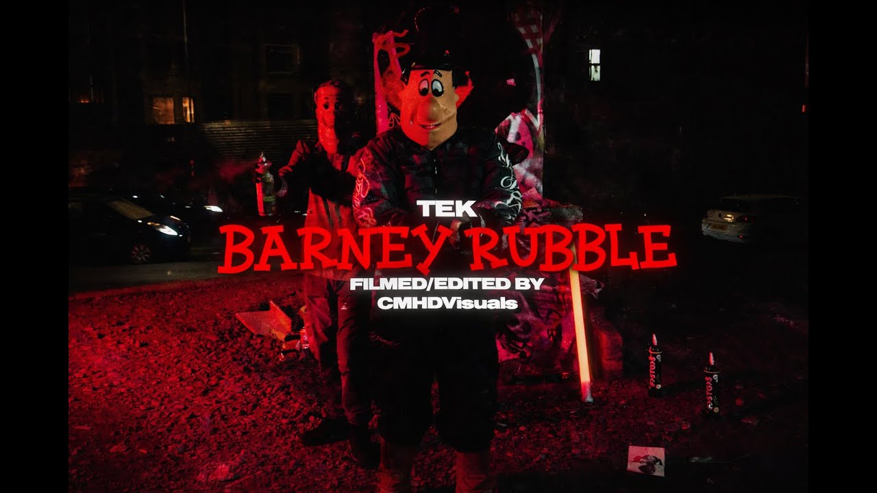 TEK - Barney Rubble (Official Music Video)