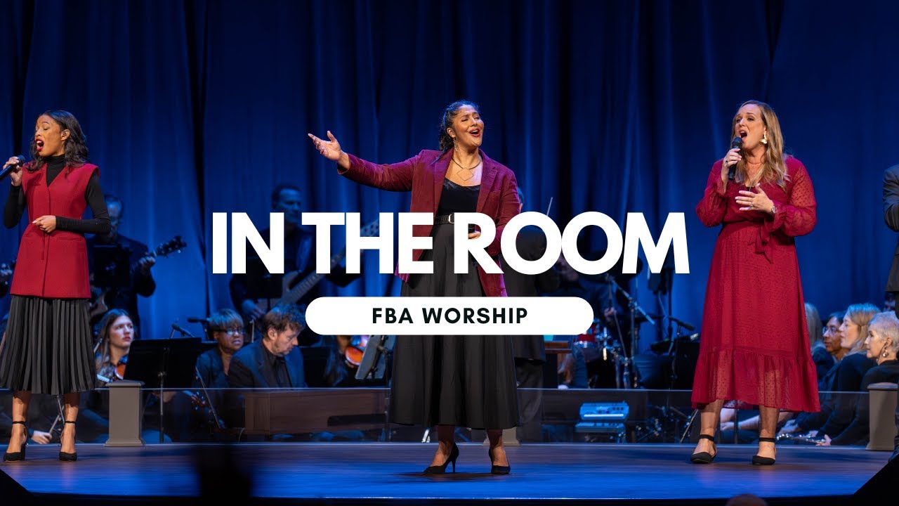 In the Room | FBA Worship