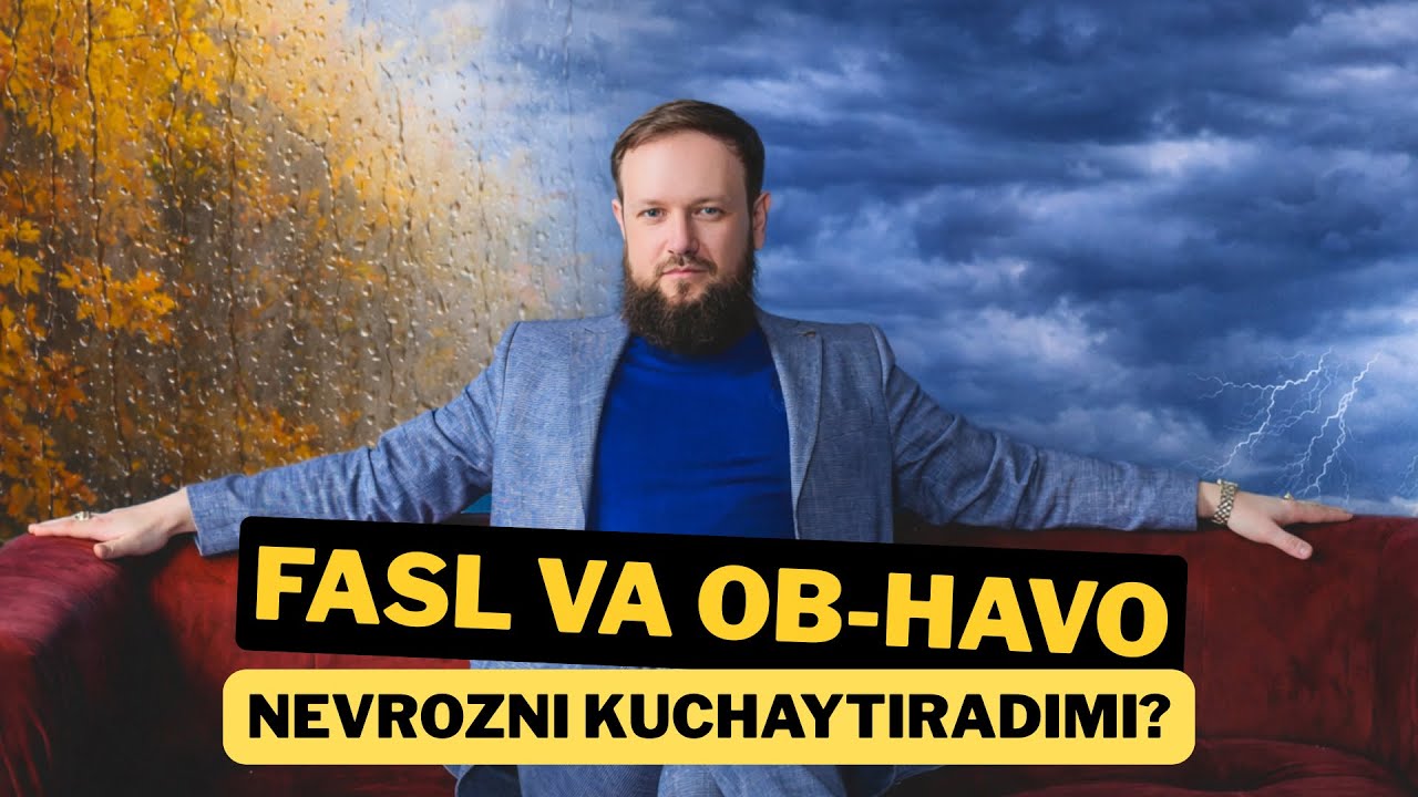 Ob havo xavotirni kuchaytiradimi? Kuz, bahor va magnit bo‘ronlarini nevrozga ta'siri bormi?!