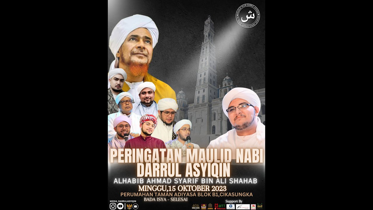 PERINGATAN MAULID NABI MUHAMMAD SAW MAJELIS TA'LIM DARRUL ASYIQIN HABIB SYARIF SHAHAB