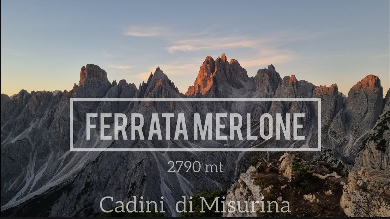 🗻 VIA FERRATA MERLONE 🗻 ai Cadini di Misurina