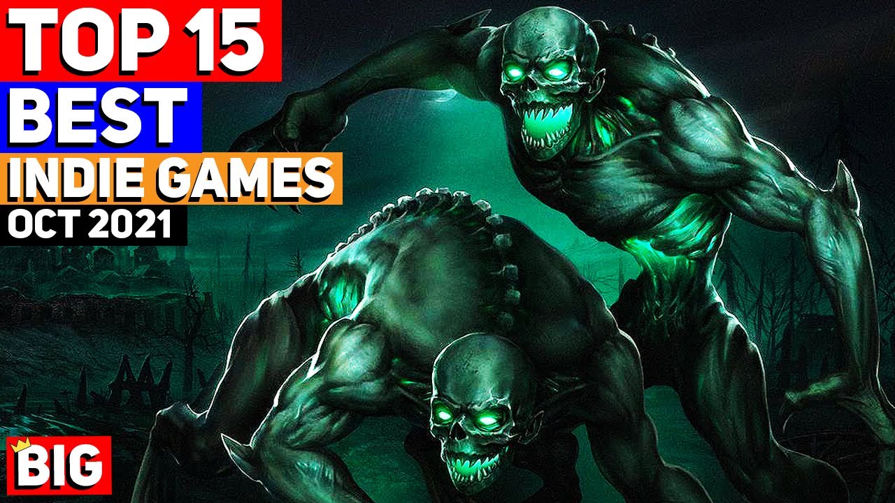 Top 15 Best Indie Games &ndash; October 2021