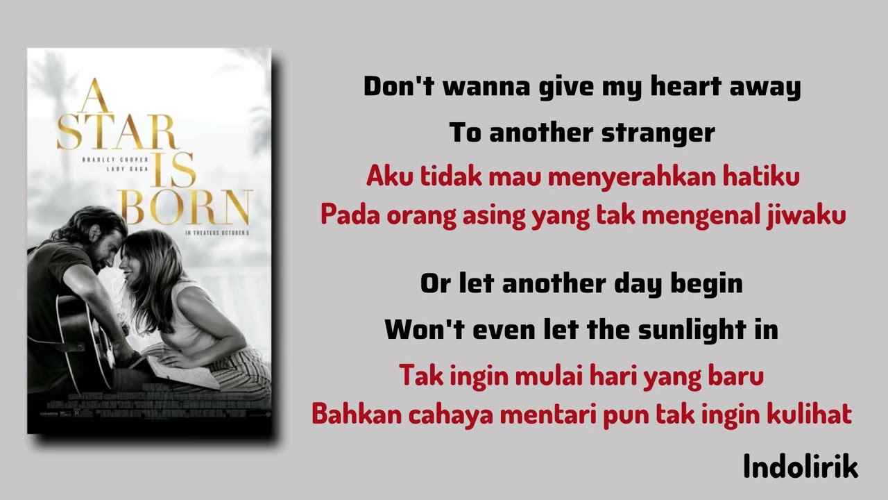 I'll Never Love Again - Lady Gaga | Lirik Terjemahan Indonesia