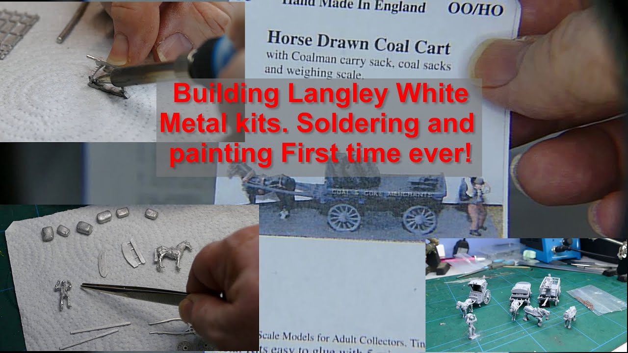 Assembling Langley white metal kits with solder&brvbar; my first ever try [Horses for courses]