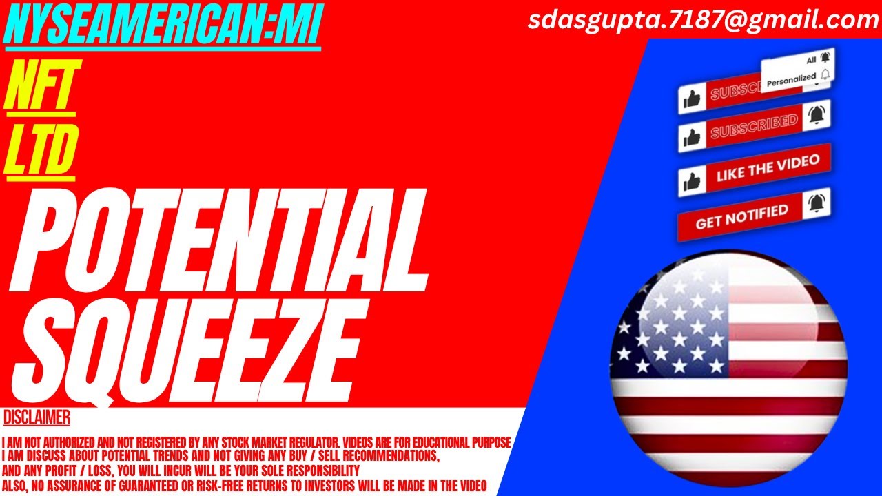 POTENTIAL SQUEEZE : MI STOCK ANALYSIS | NFT LTD STOCK