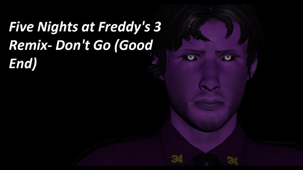 [SFM/FNAF/SPECIAL] Five Nights at Freddy's 3 Remix- Don't Go (Good End)