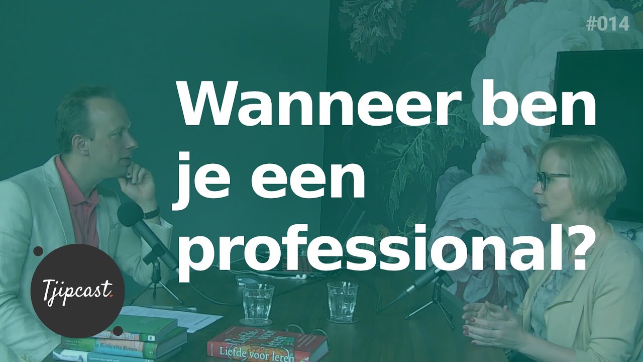 Wanneer ben je een professional? Fragment uit Tjipcast 014 met Manon Ruijters. #tjipcast
