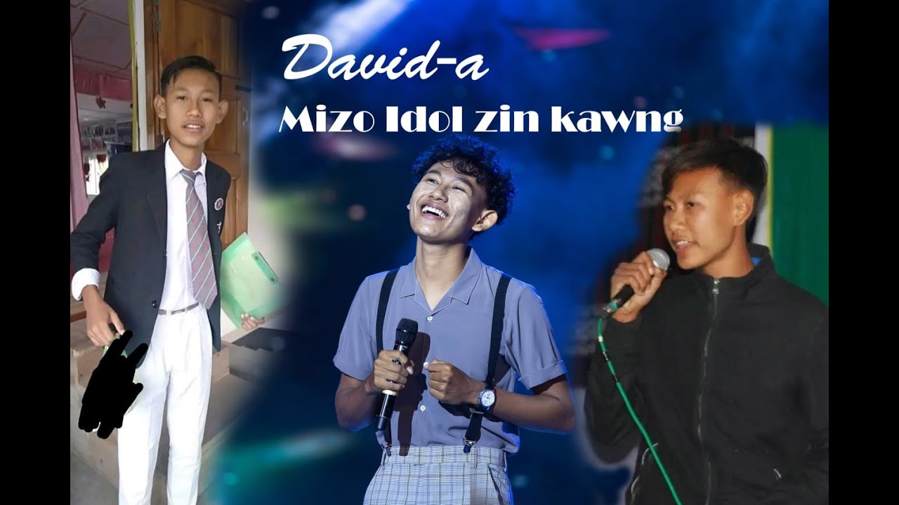 MIZO IDOL FINALIST DAVID-A ZINKAWNG