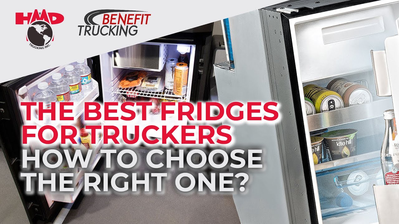 ❄️ How To Choose The Best Refrigerator For Truck Driver?