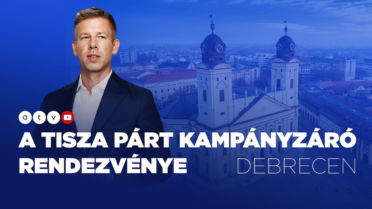 🔴 V&eacute;get &eacute;r a maratoni orsz&aacute;gj&aacute;r&aacute;s &ndash; A Tisza P&aacute;rt kamp&aacute;nyz&aacute;r&oacute; rendezv&eacute;nye | ATV &Eacute;lő