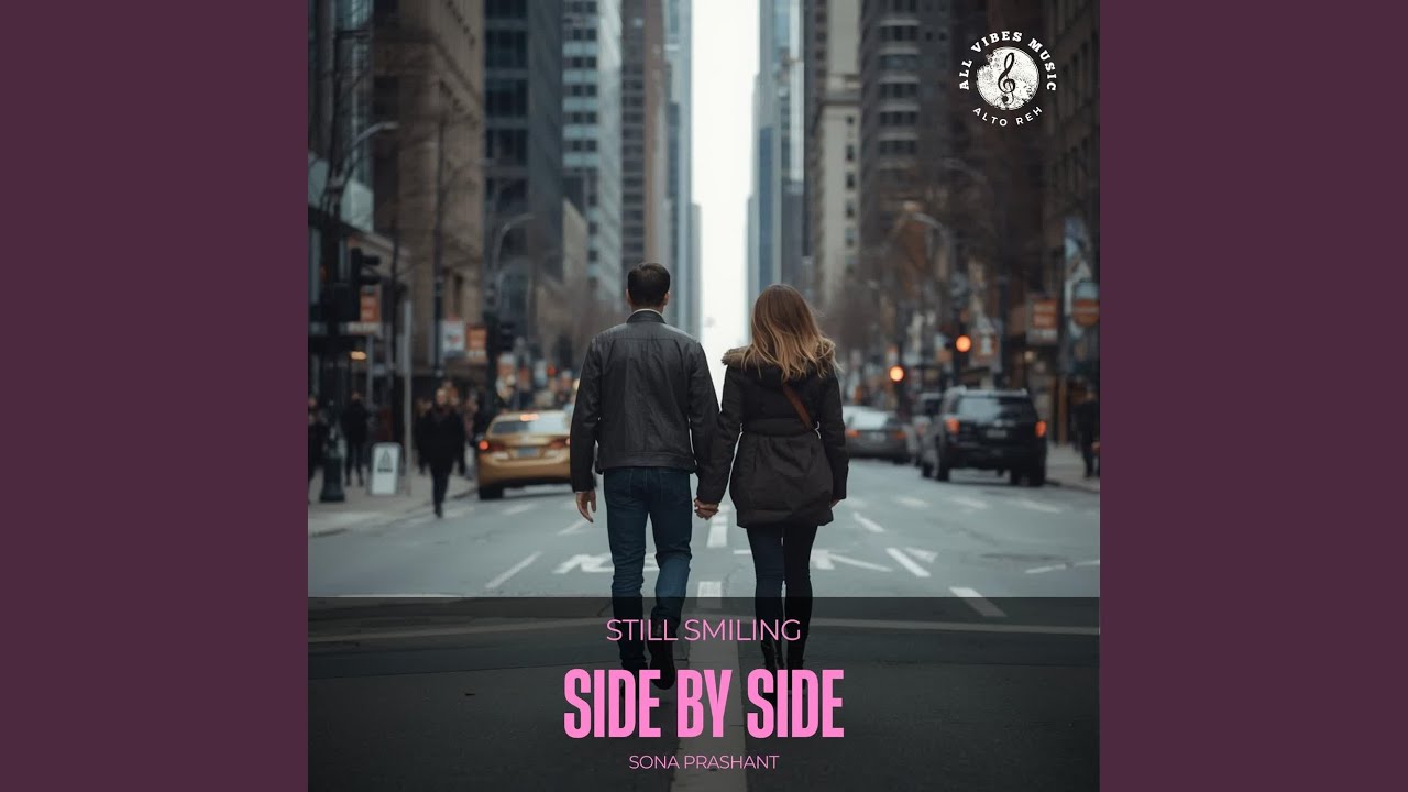 Side by Side | Still Smiling