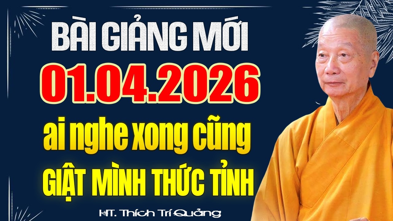 B&agrave;i Giảng Mới 01.04.2026 
