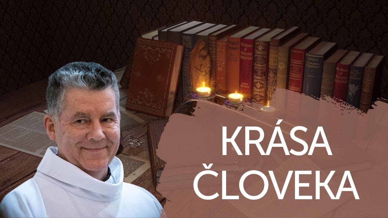 KRÁSA ČLOVEKA | V ŠKOLE DUCHA