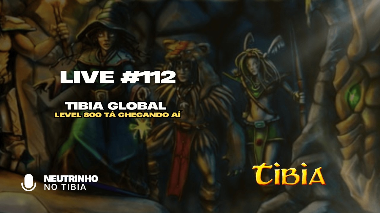 TIBIA - LEVEL 800 VEM AÍ MEUS NOBRES