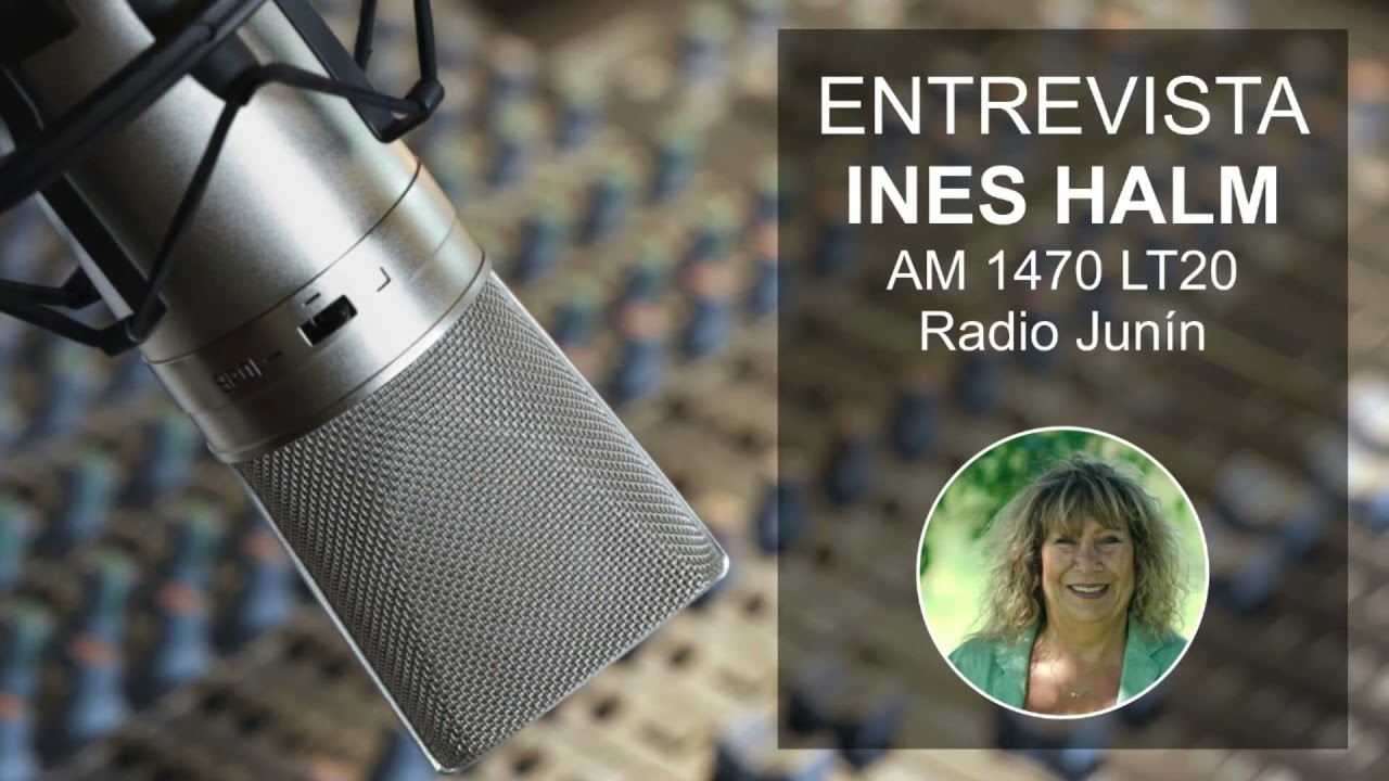 30.11.2021 Entrevista INES HALM - AM 1470 LT20 Radio Jun&iacute;n