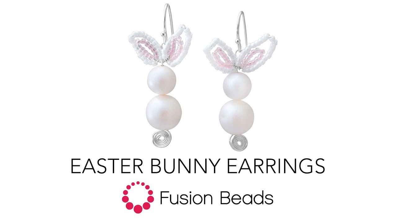 Learn how to create the Easter Bunny Earrings by Fusion Beads