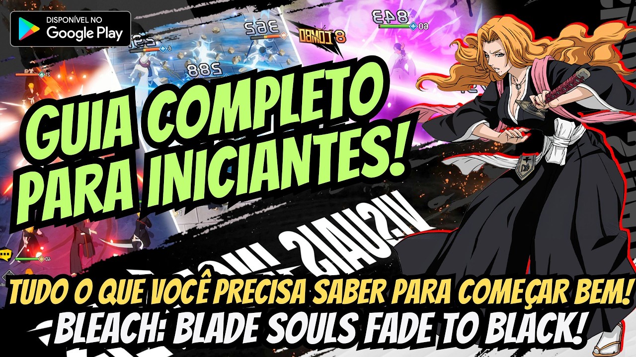 ⭐GUIA DE INICIANTES! Tudo o que você PRECISA saber em Bleach: Blade Souls Fade to Black!⭐