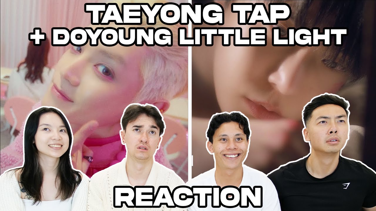 TAEYONG 태용 'TAP' + DOYOUNG 도영 '반딧불 (Little Light)' MV REACTION!