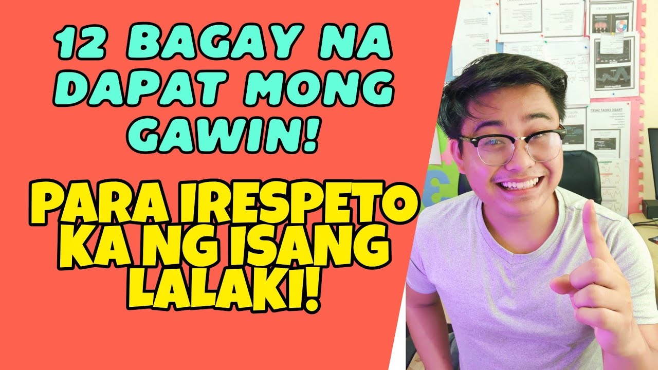 🔴12 TIPS PARA I-RESPETO KA NG ISANG LALAKI(EVERY WOMEN SHOULD KNOW THIS!!) | TAMBAYAN NI MAEL