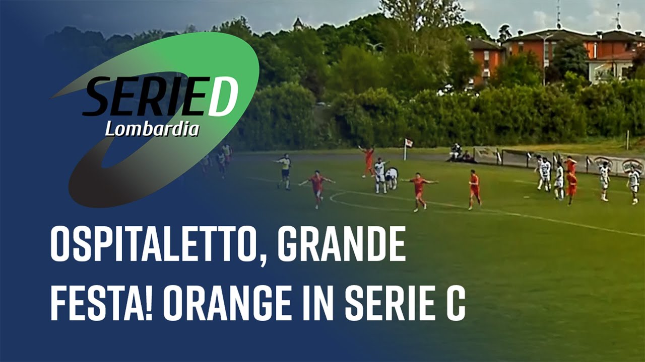 Ospitaletto, grande festa! Orange in Serie C