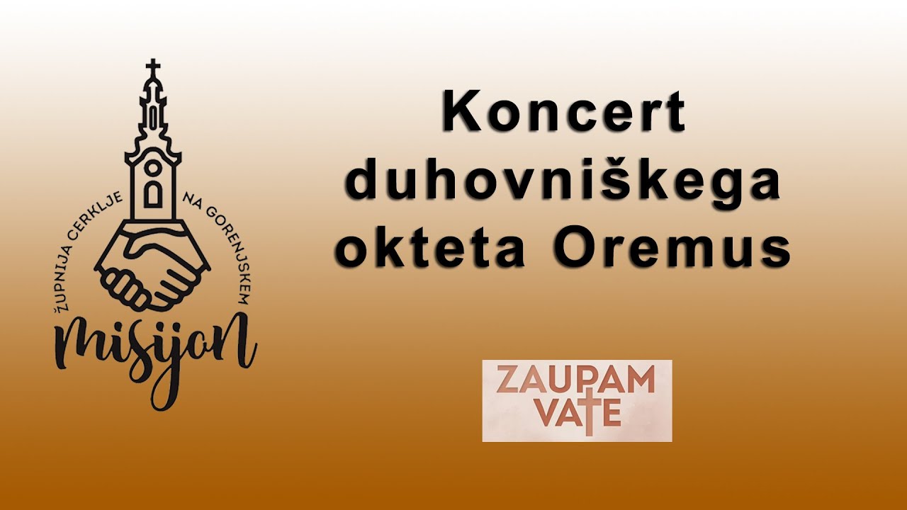 Koncert duhovniškega okteta Oremus