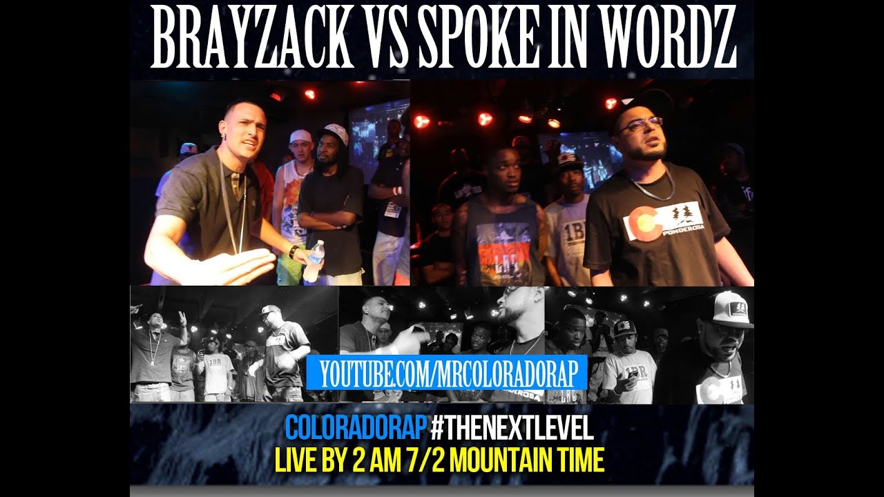 Coloradorap Brayzack vs Spoke In Wordz