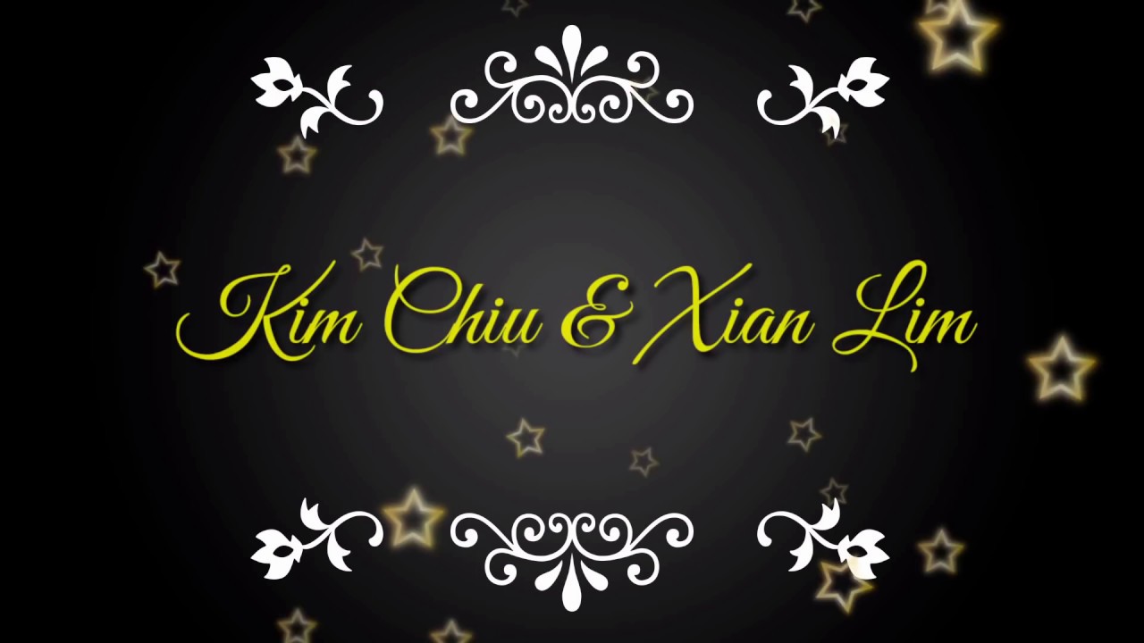 Kim chiu and Xian lim