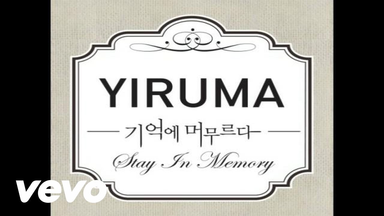 Yiruma, 이루마 - The Days That'll Never Come