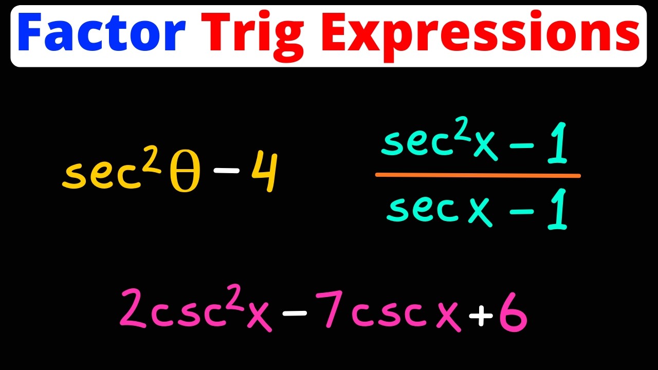 Factor Trig Expressions | Eat Pi