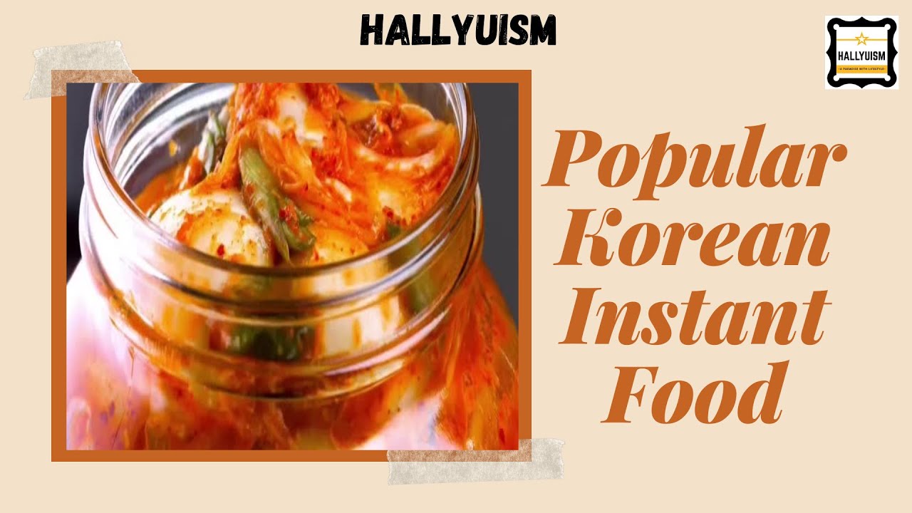 Popular Korean Instant Food | Hallyuism