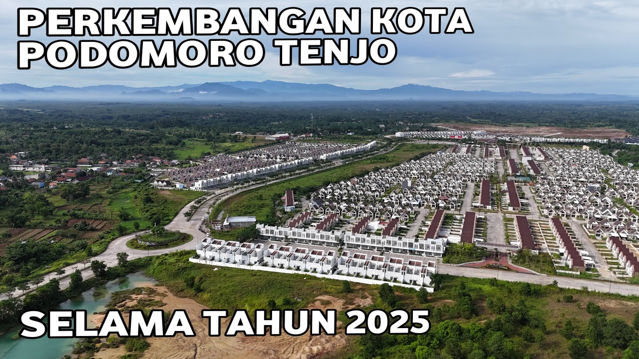 PERKEMBANGAN PROGRES KOTA PODOMORO TENJO SEPANJANG TAHUN 2025