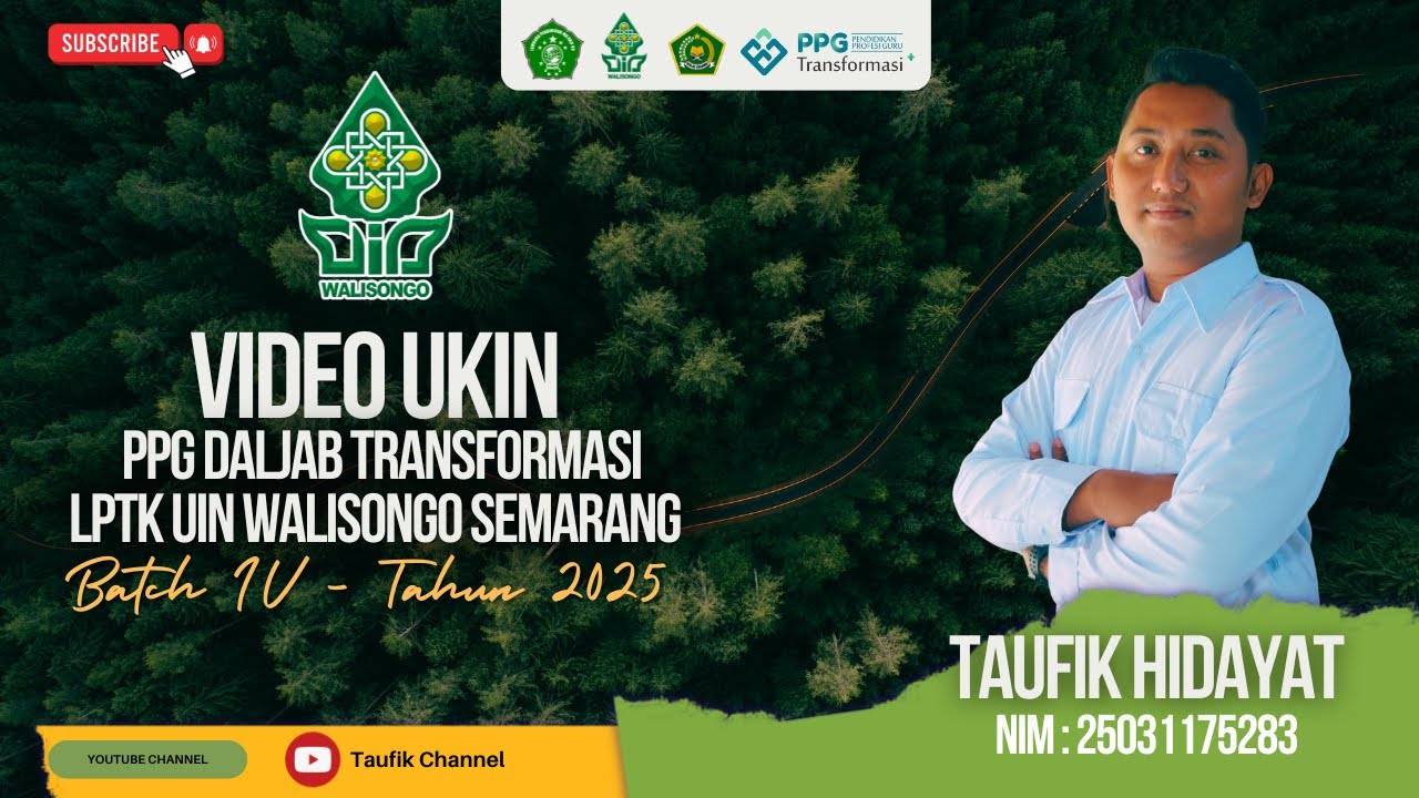 Video UKIN PPG Daljab Transformasi Batch IV Tahun 2025 - LPTK UIN Walisongo Semarang