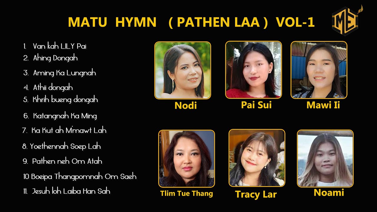 Matu Hymn Laa (Hymnal Collection - Vol 1) || PATHEN LAA
