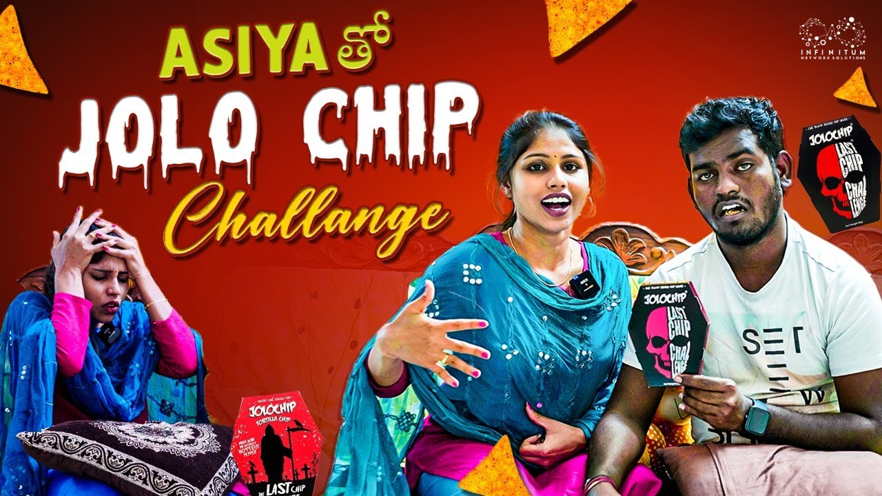 Asiya తో Jolo Chip Challenge || Patas Asiya || Jabardasth Nukaraju || Infinitum Media