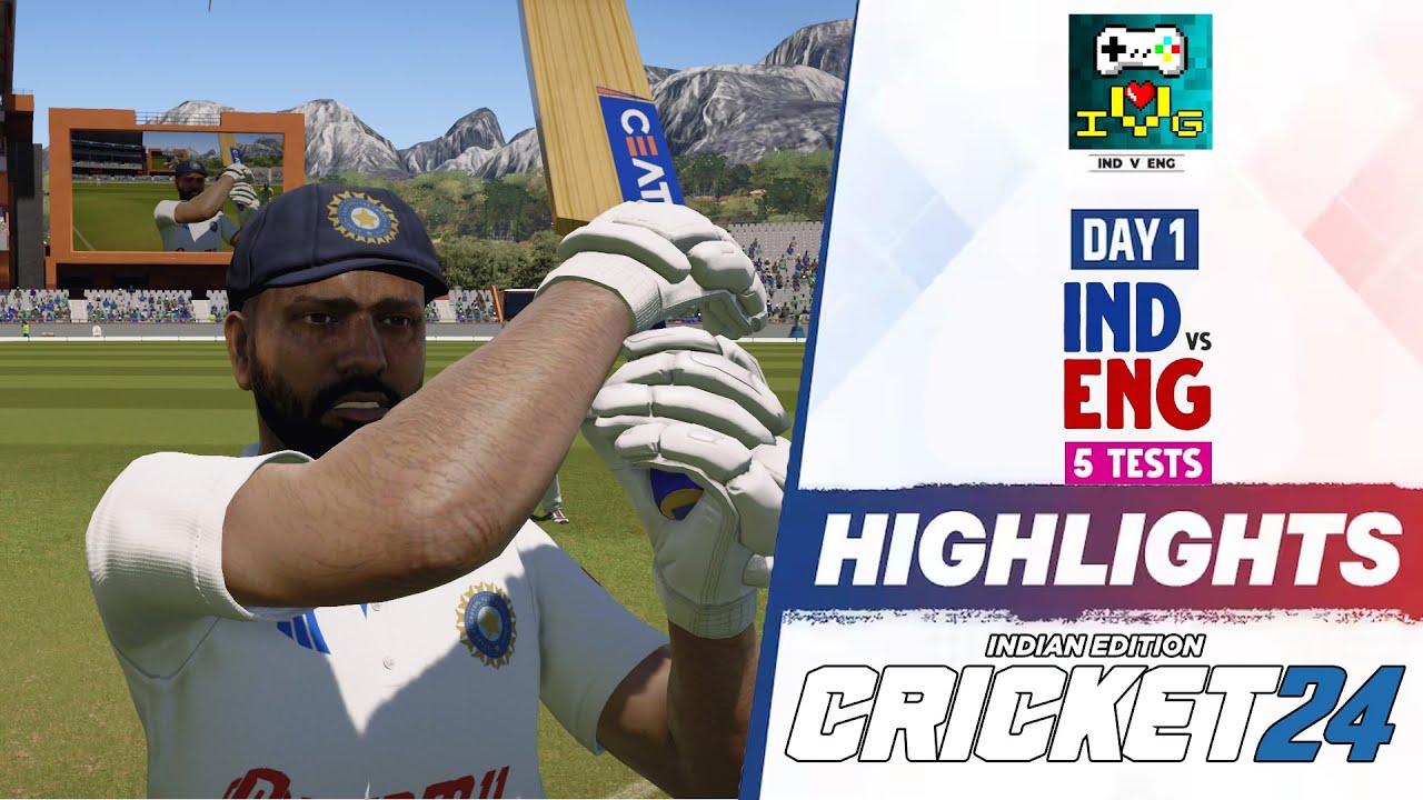 Day 1: 5th Test IND vs ENG | India vs England Thrilling Match Highlights Cricket 24