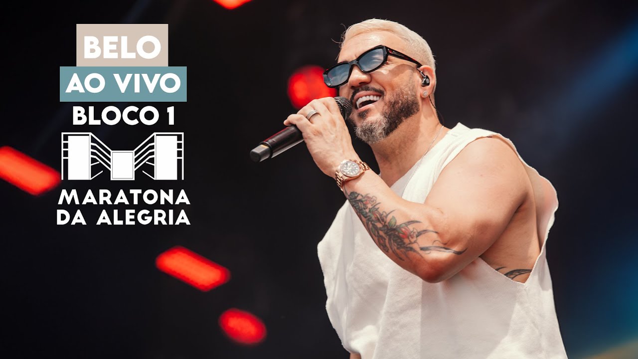 BELO AO VIVO - Bloco 1 - Maratona da Alegria (2024)