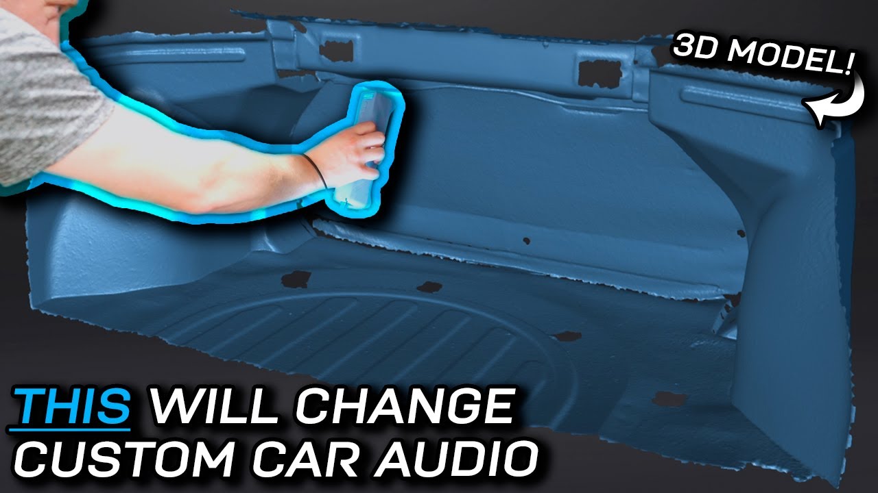 3D Scanning WILL change Custom Car Audio - My First Thoughts!