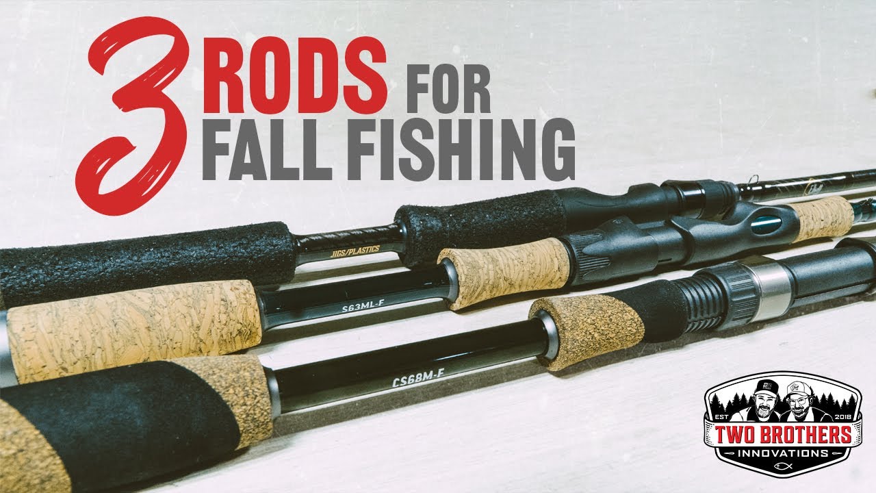 3 Rods for Fall Fishing // Two Brothers Innovations