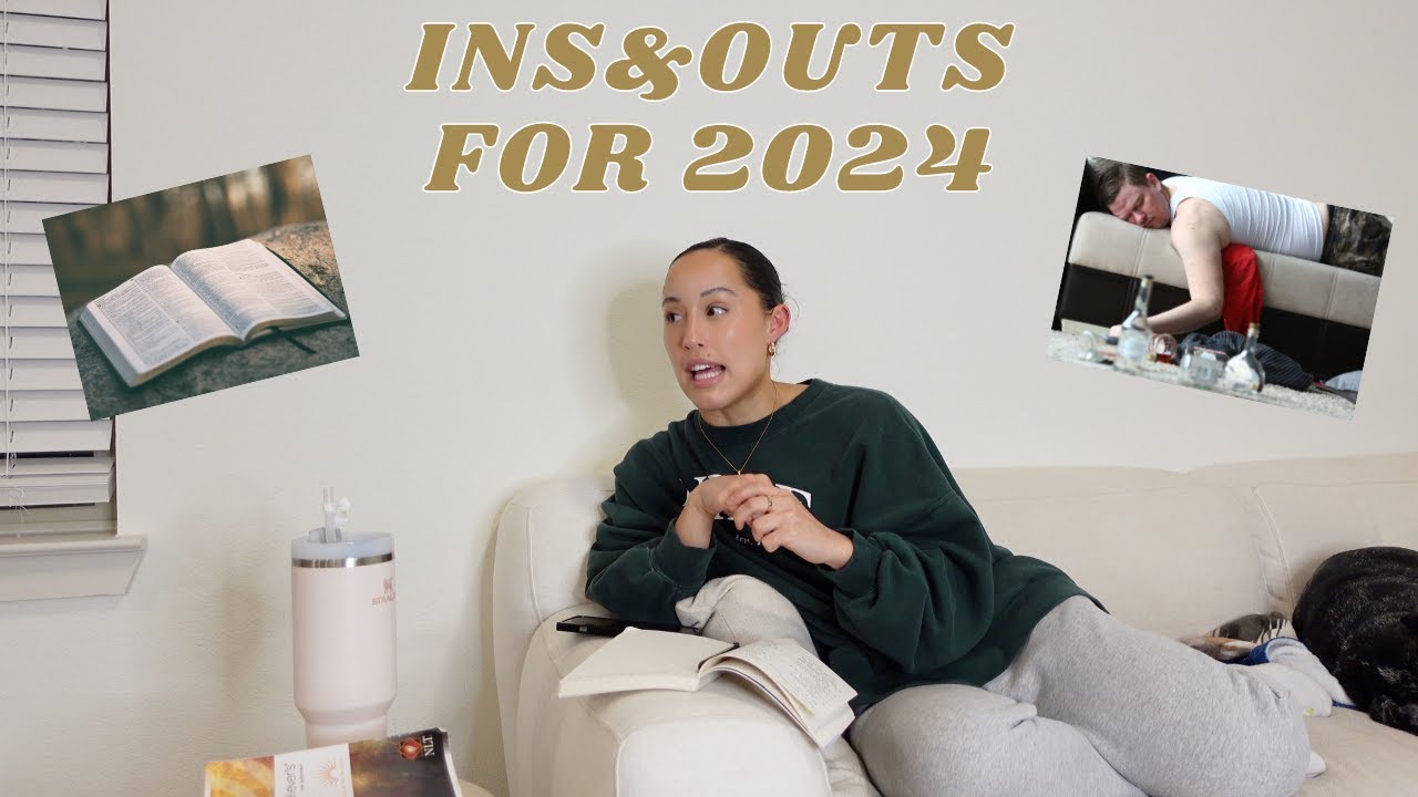INS&OUTS FOR 2024 | GROWING WITH GOD | BECOMING YOUR HIGHEST SELF