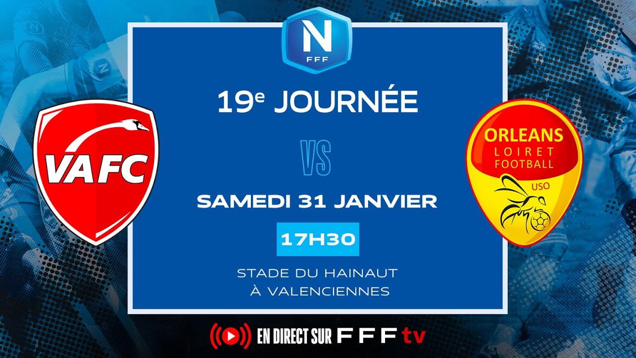 J19 I Valenciennes FC vs US Orléans en direct (17H15) I National FFF 2025-2026