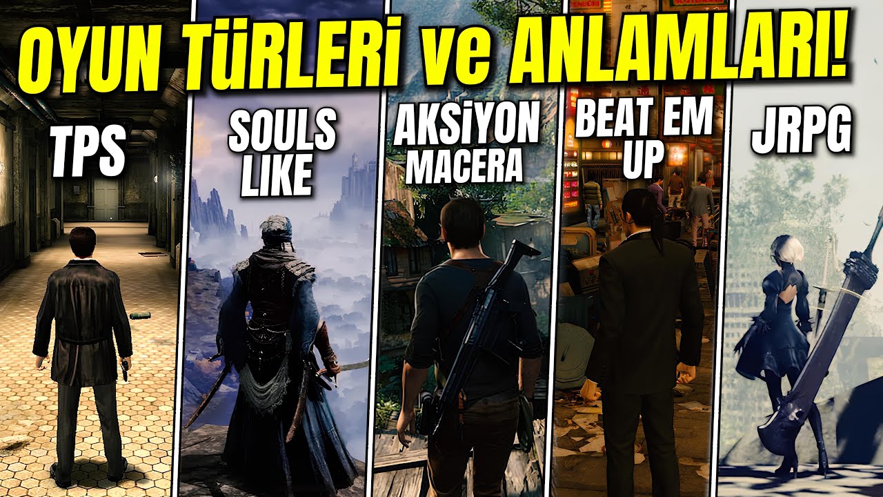 TÜM OYUN TÜRLERİ VE ANLAMLARI!