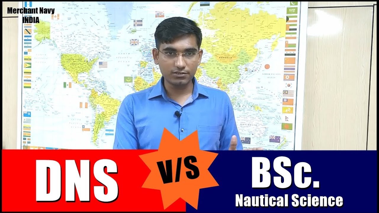 DNS VS BSc Nautical Science | Which course is Best for Merchant Navy ? |